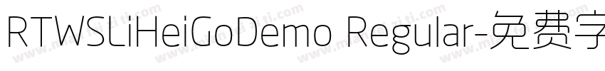 RTWSLiHeiGoDemo Regular字体转换